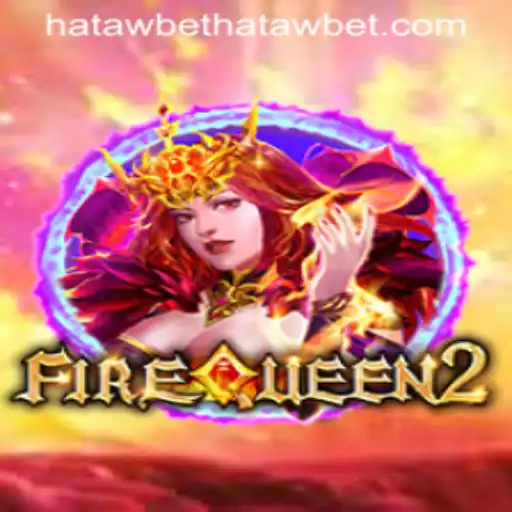Unleashing the Flames: A Deep Dive into FireQueen2 on Hatawbet