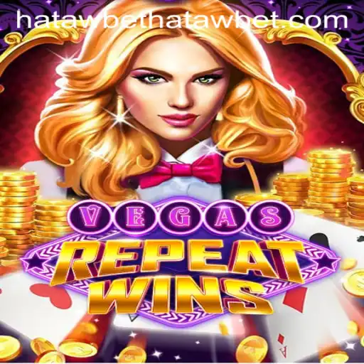 Exploring VegasRepeatWins: A Thrilling Revolution in Casino Gaming with Hatawbet