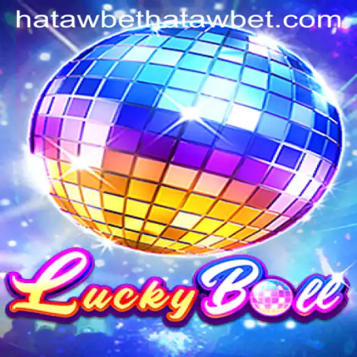 LuckyBall: Hatawbet's Thrilling New Game