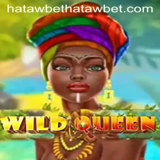 Exploring WildQueen: The Intriguing Adventure with Hatawbet